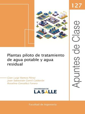 cover image of Plantas piloto de tratamiento de agua potable y agua residual